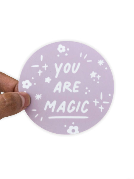 You are Magic Waterproof Sticker
